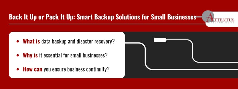 Key Takeaways: What is data backup and disaster recovery? Why is it essential for small businesses? How can you ensure business continuity? 